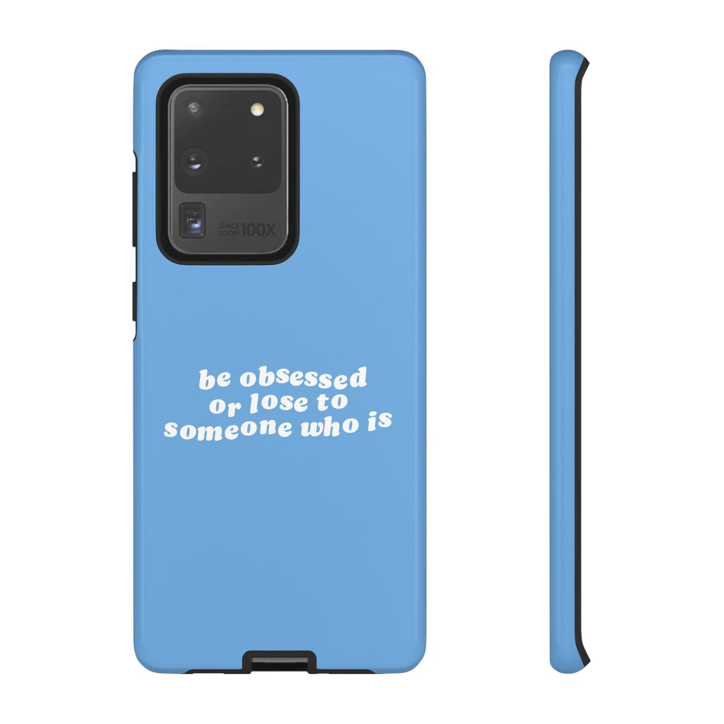 Too Obsessed Hard Case Babyblau Samsung