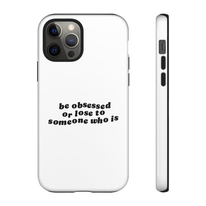 Be Obsessed Hard Case Weiß iPhone