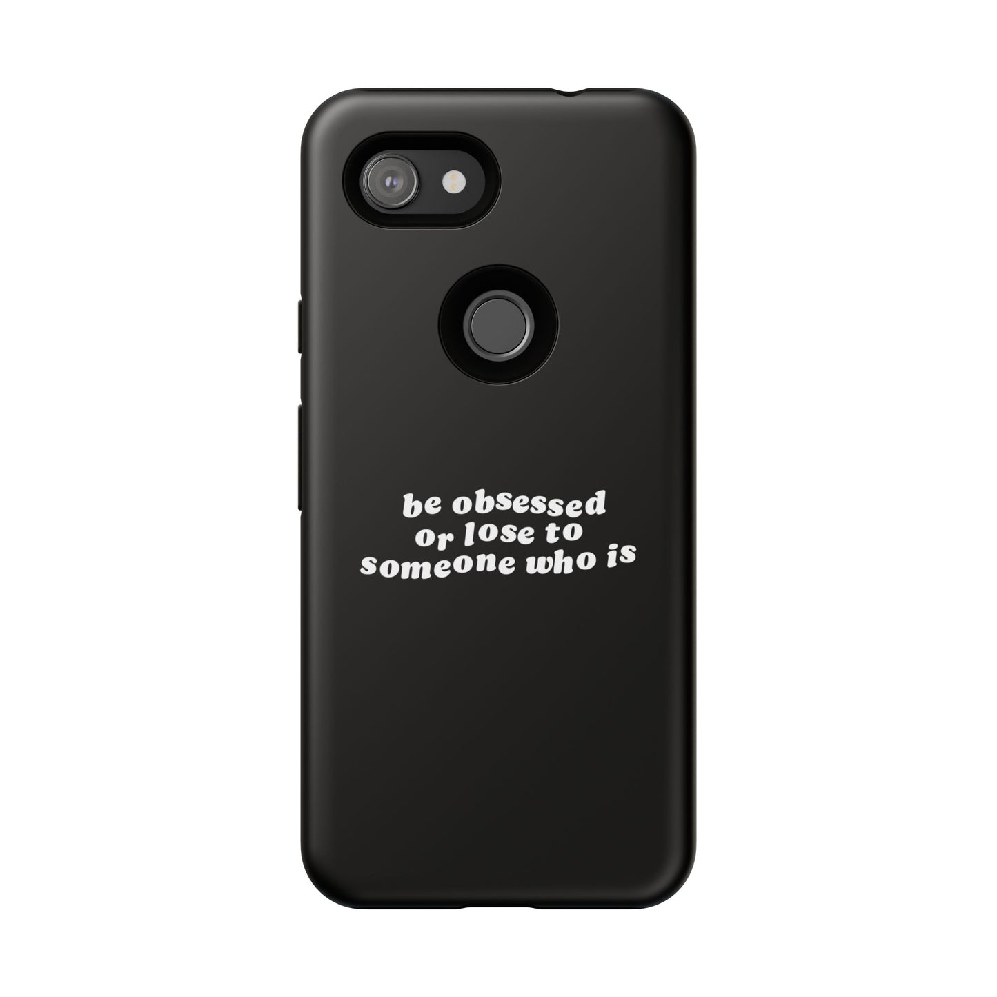 Too Obsessed Hard Case Schwarz Google Pixel