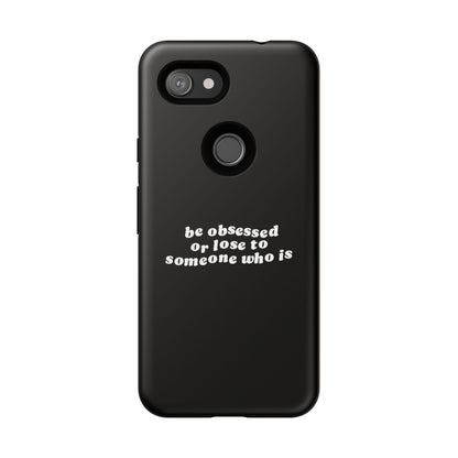 Too Obsessed Hard Case Schwarz Google Pixel