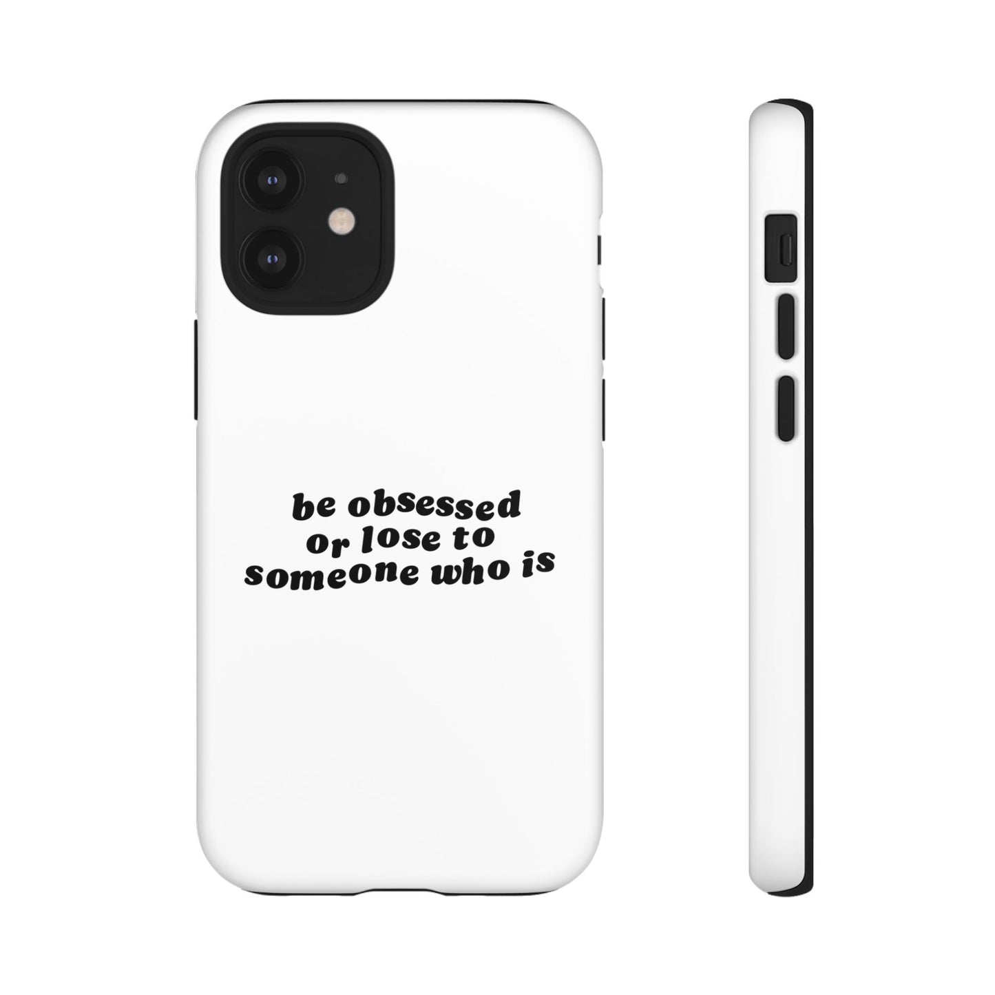 Be Obsessed Hard Case Weiß iPhone