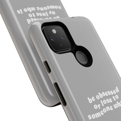 Too Obsessed Hard Case Grau Google Pixel