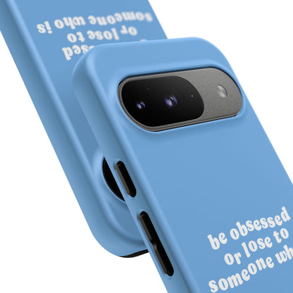 Too Obsessed Hard Case Babyblau Google Pixel