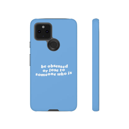 Too Obsessed Hard Case Babyblau Google Pixel