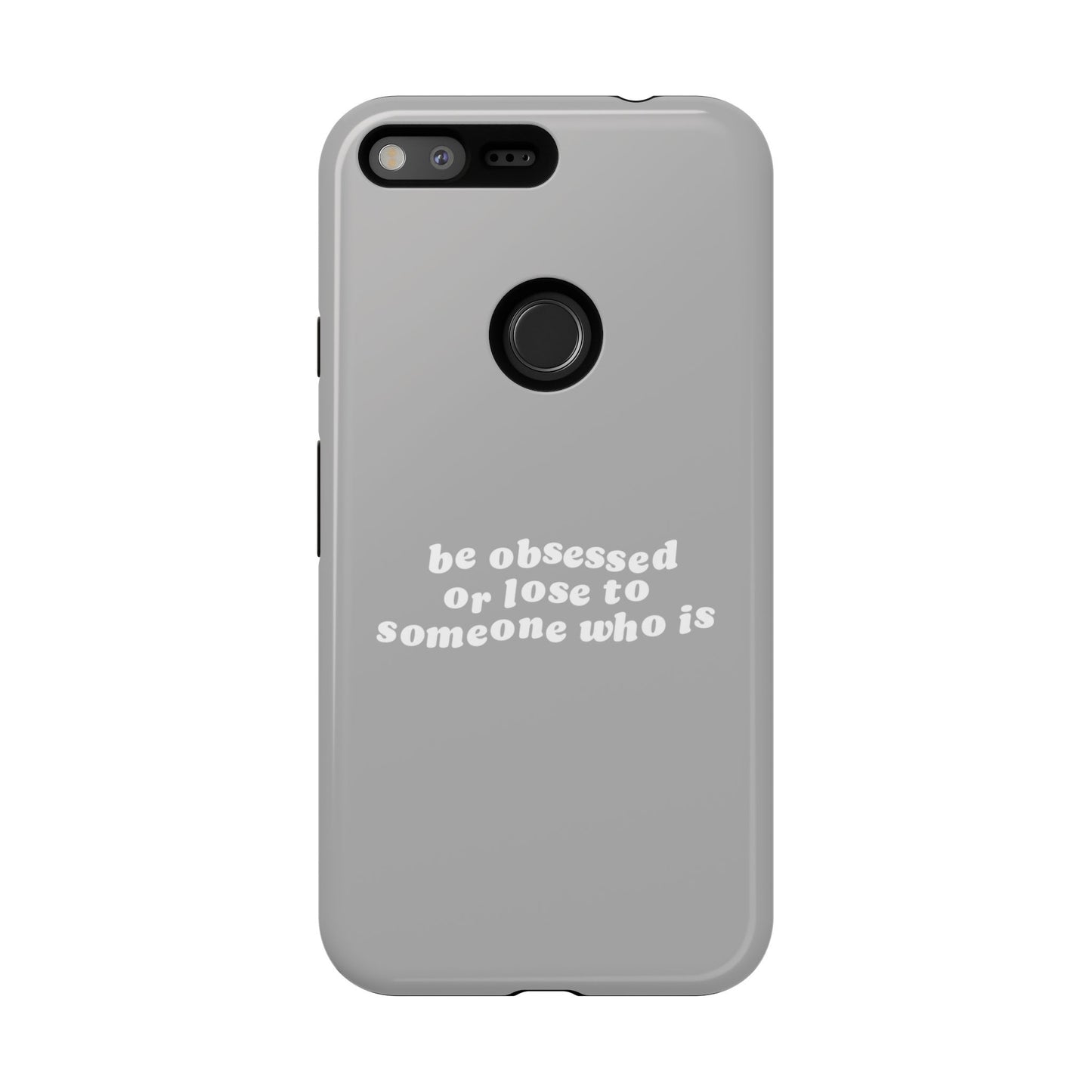 Too Obsessed Hard Case Grau Google Pixel