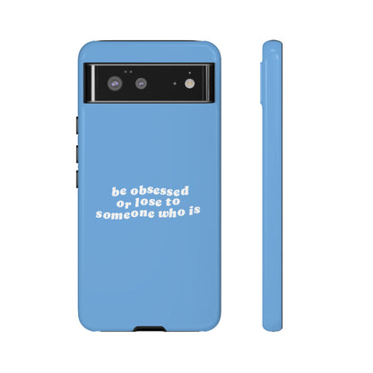 Too Obsessed Hard Case Babyblau Google Pixel