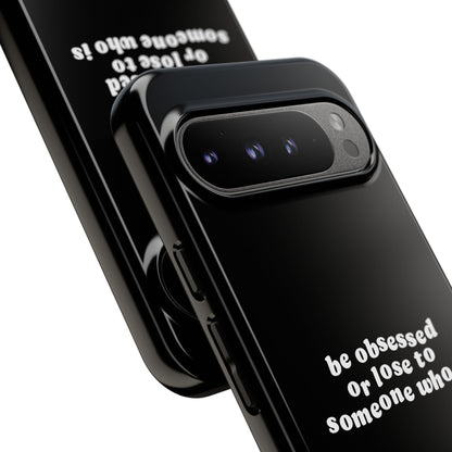 Too Obsessed Hard Case Schwarz Google Pixel