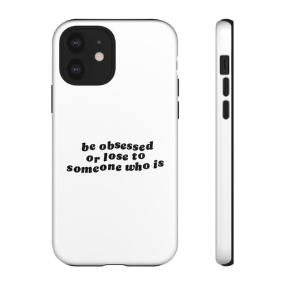 Be Obsessed Hard Case Weiß iPhone