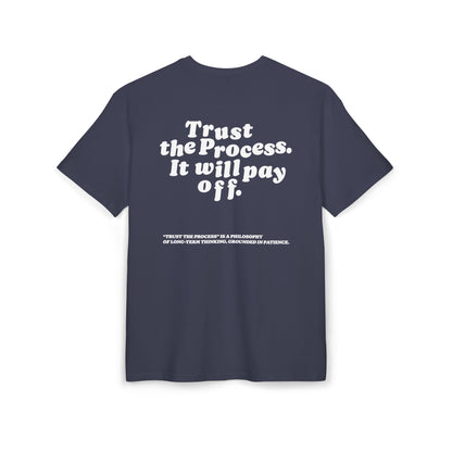 Unisex Heavy Oversize TEE Trust The Process