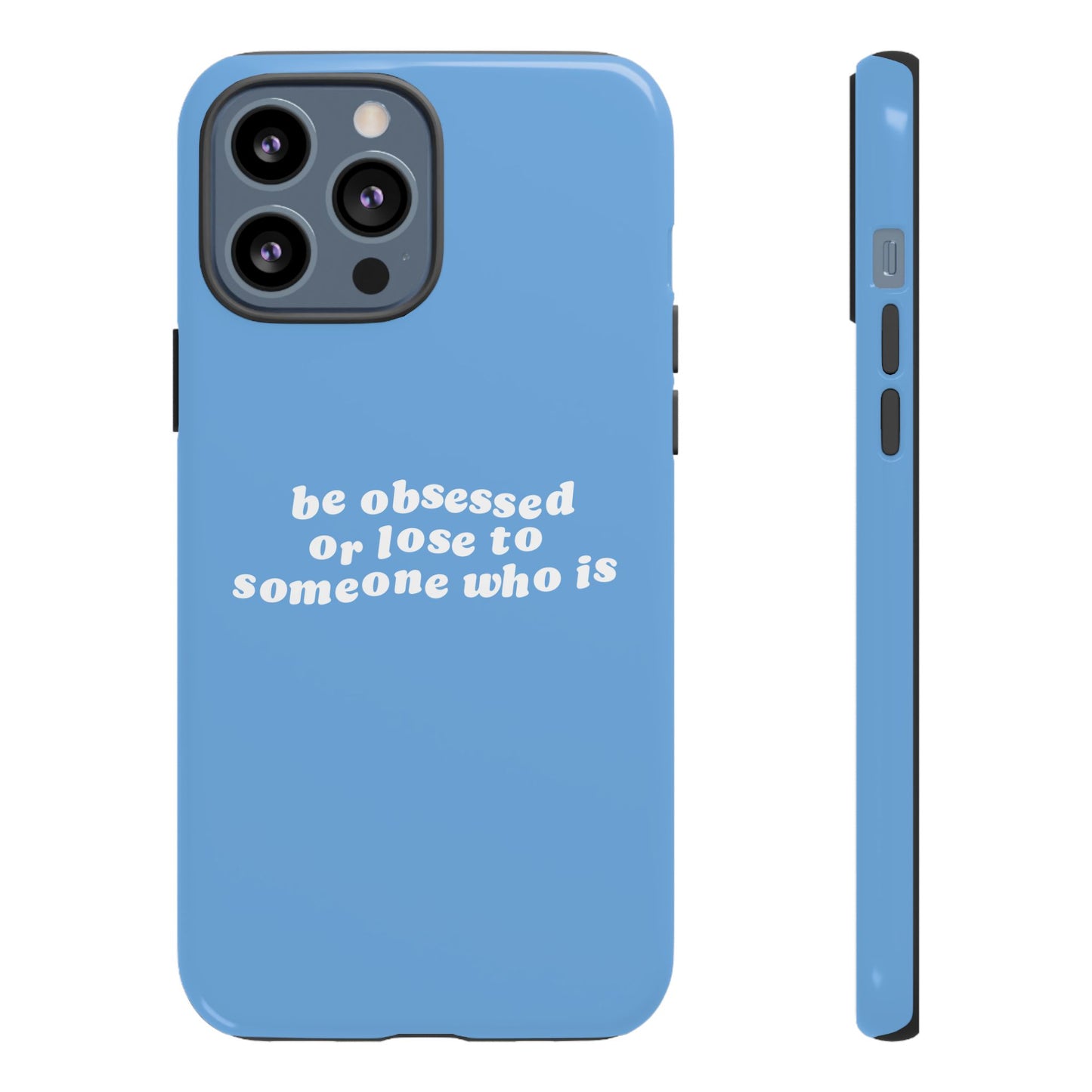 Be Obsessed Hard Case Babyblau iPhone