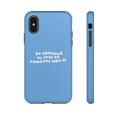 Be Obsessed Hard Case Babyblau iPhone