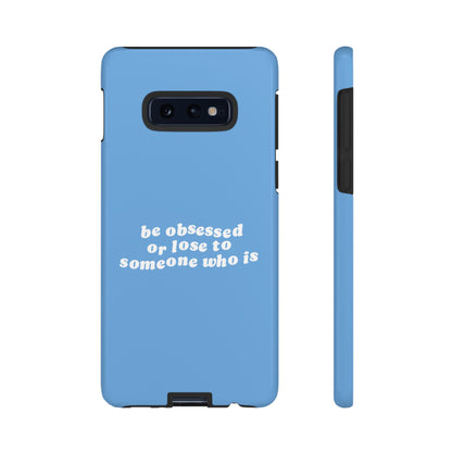 Too Obsessed Hard Case Babyblau Samsung