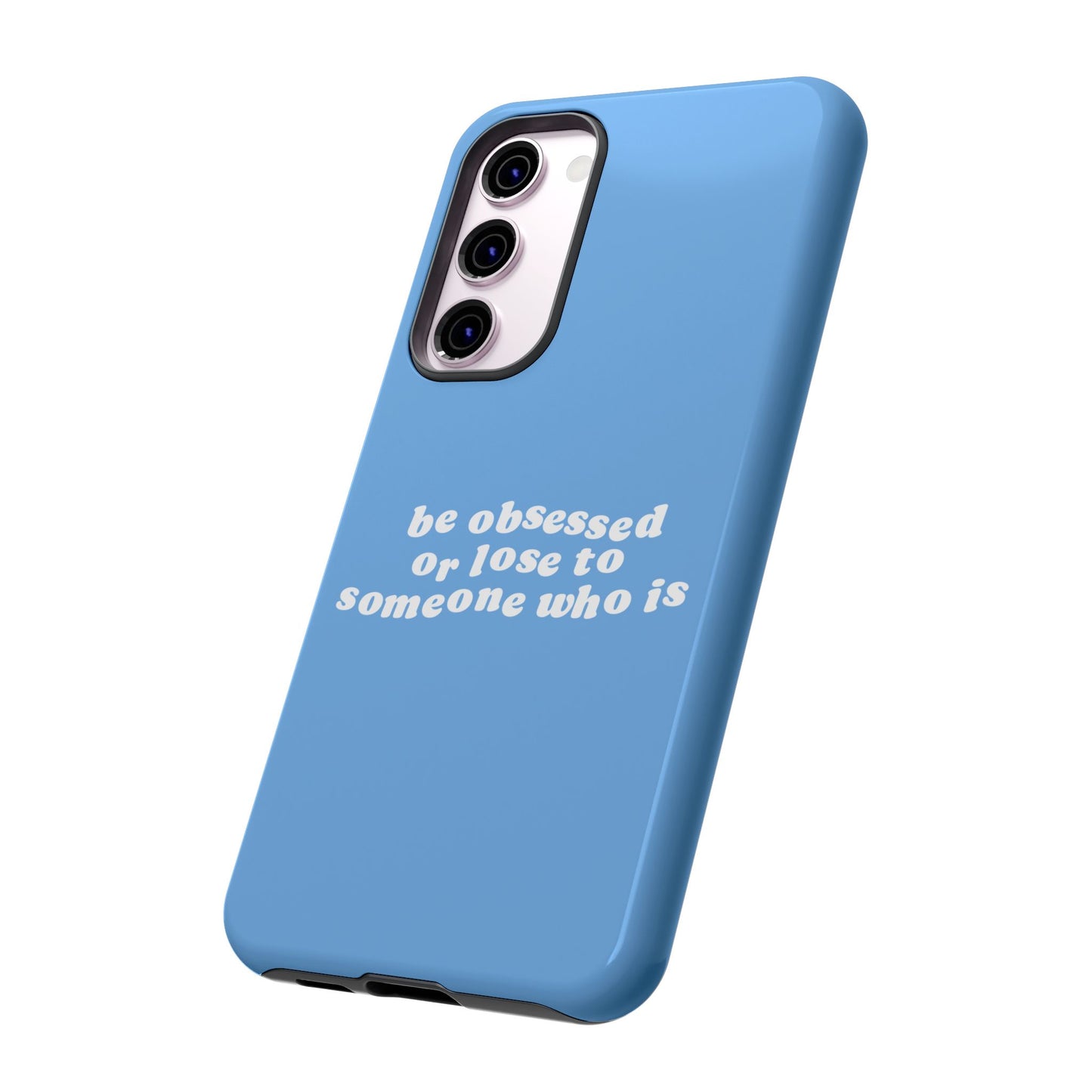Too Obsessed Hard Case Babyblau Samsung