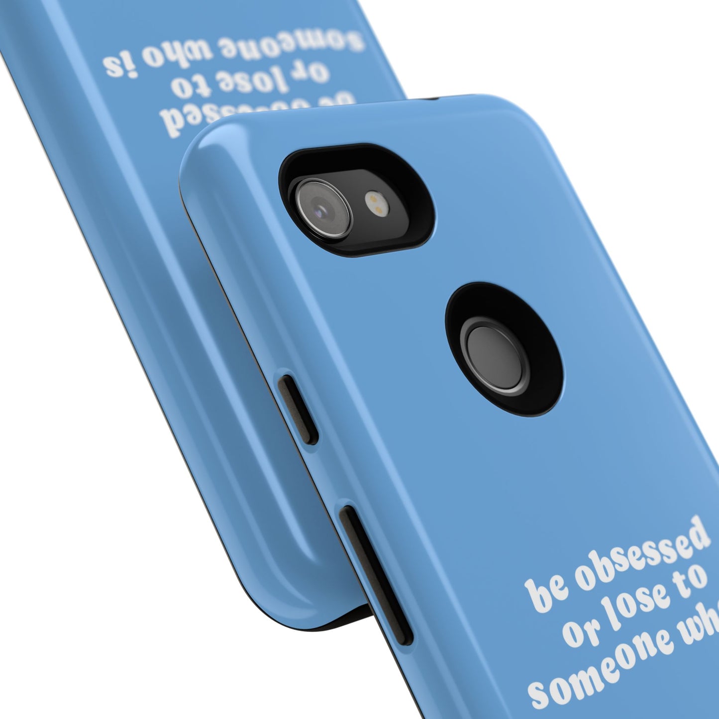 Too Obsessed Hard Case Babyblau Google Pixel
