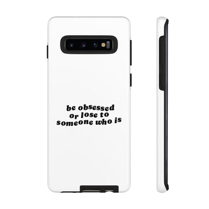Too Obsessed Hard Case Weiß Samsung