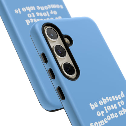 Too Obsessed Hard Case Babyblau Samsung