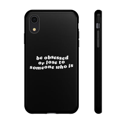 Be Obsessed Hard Case Schwarz iPhone