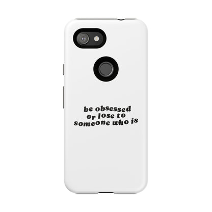 Too Obsessed Hard Case Weiß Google Pixel