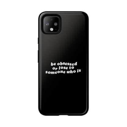 Too Obsessed Hard Case Schwarz Google Pixel