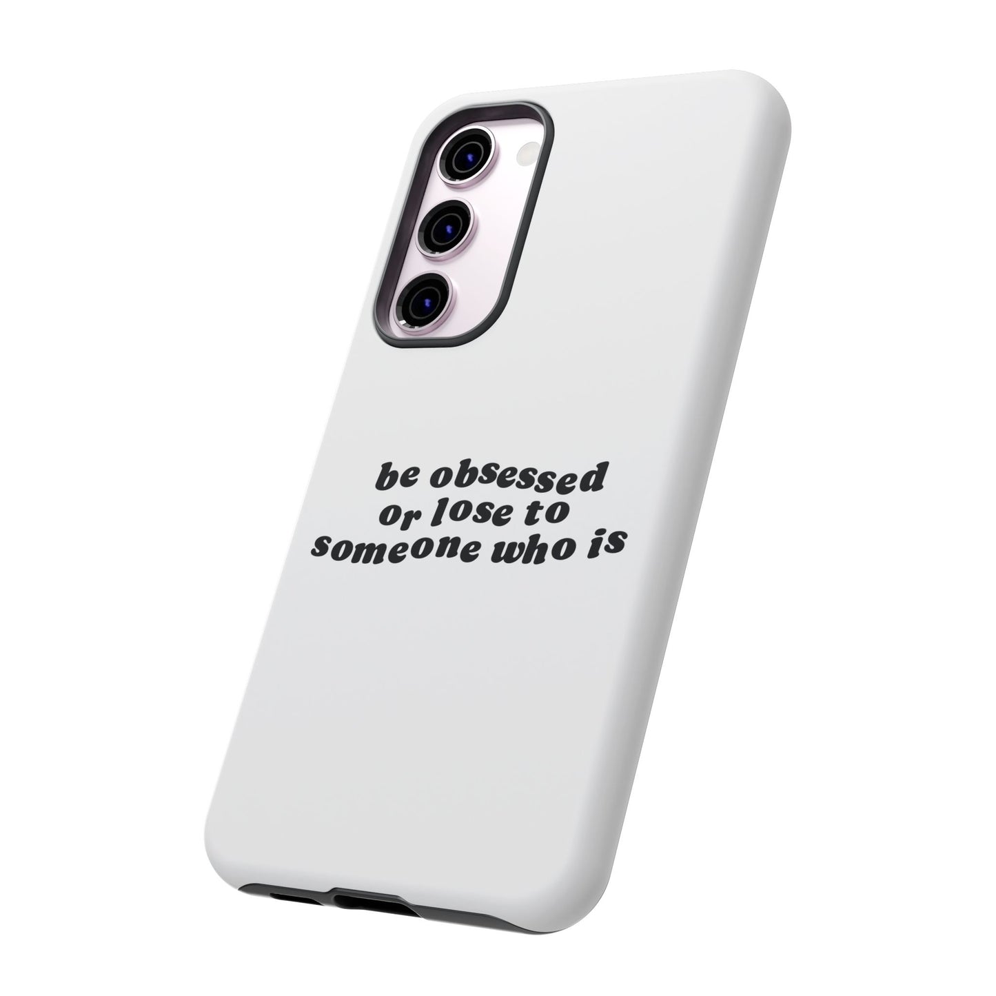 Too Obsessed Hard Case Weiß Samsung