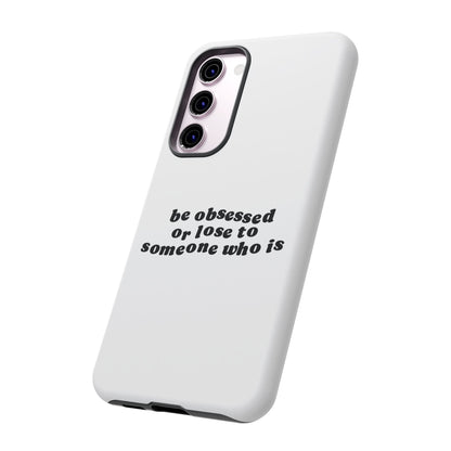 Too Obsessed Hard Case Weiß Samsung