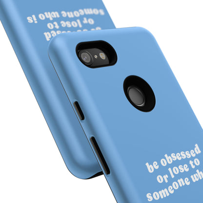 Too Obsessed Hard Case Babyblau Google Pixel