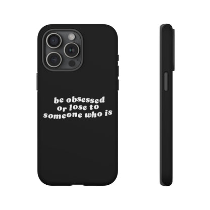 Be Obsessed Hard Case Schwarz iPhone