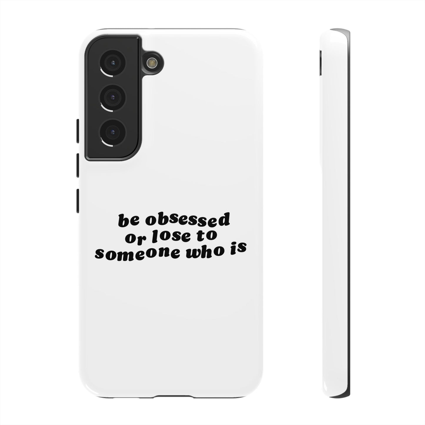 Too Obsessed Hard Case Weiß Samsung