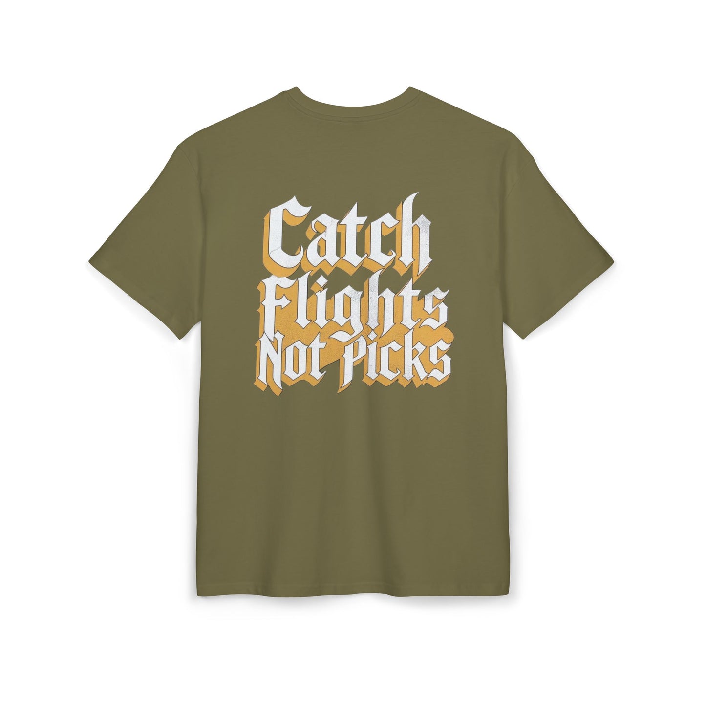 Unisex Heavy TEE Catch Flights Not Picks