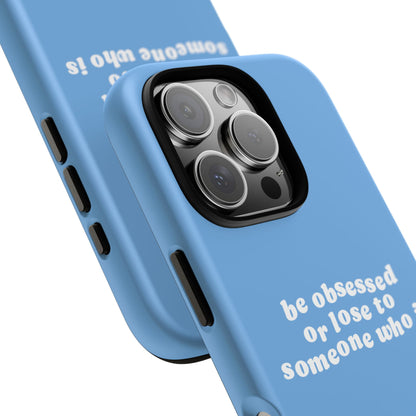 Be Obsessed Hard Case Babyblau iPhone