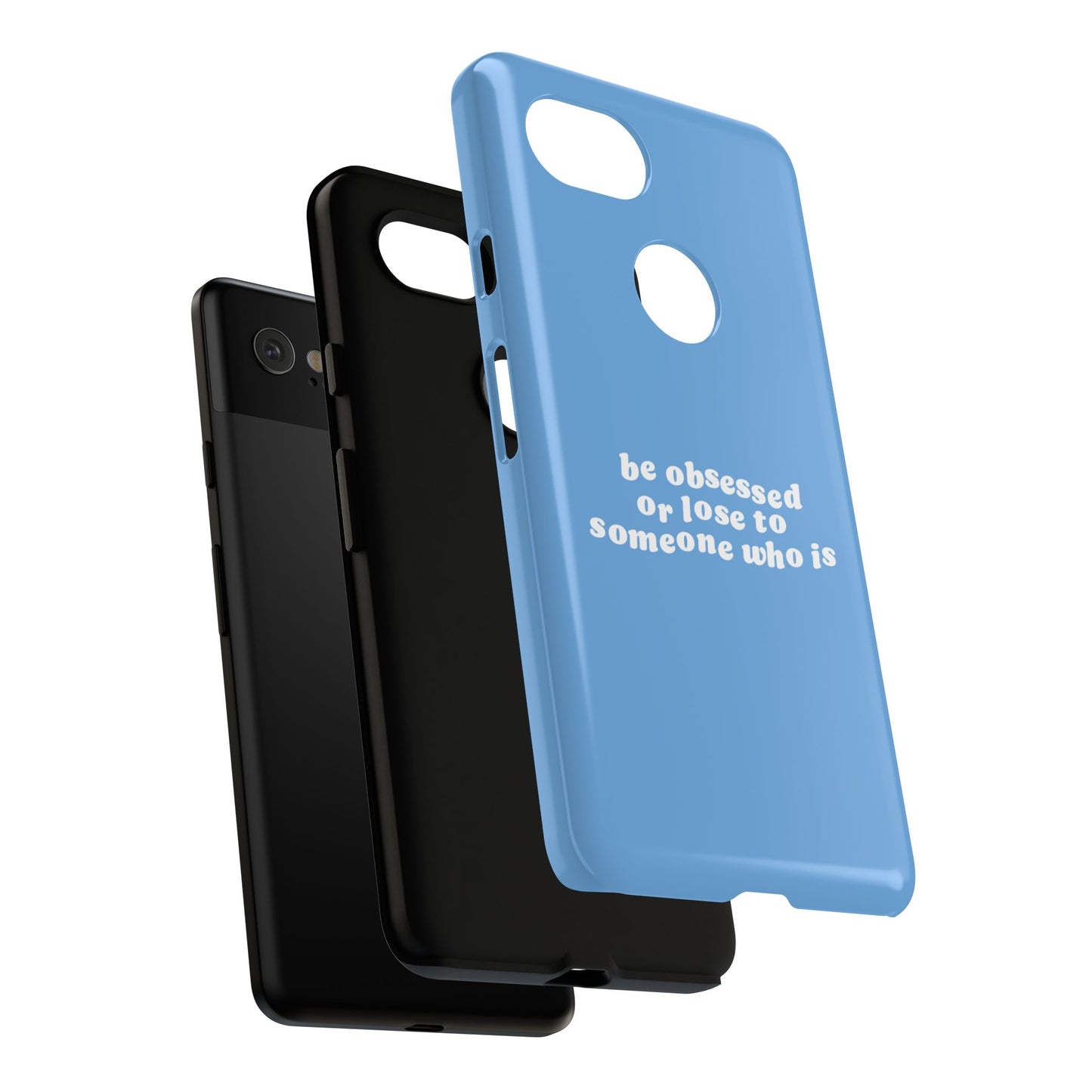 Too Obsessed Hard Case Babyblau Google Pixel