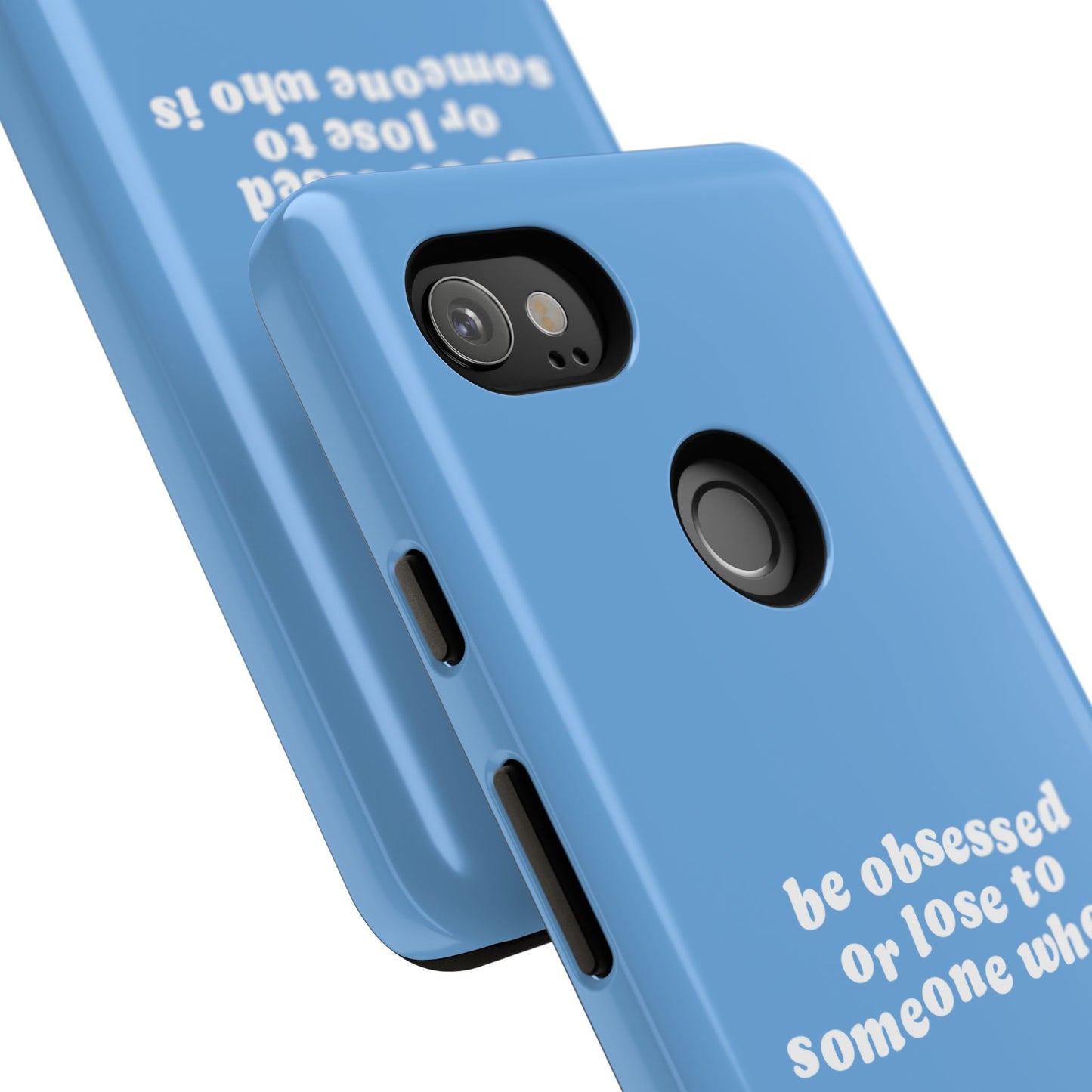 Too Obsessed Hard Case Babyblau Google Pixel