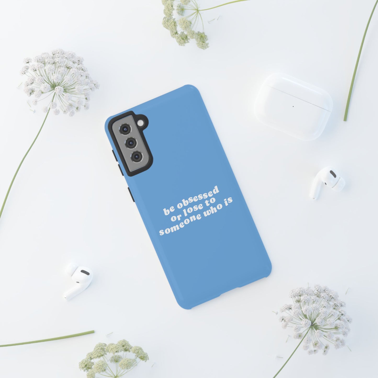 Too Obsessed Hard Case Babyblau Samsung