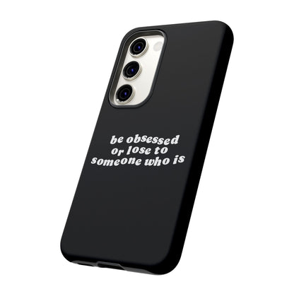 Too Obsessed Hard Case Schwarz Samsung