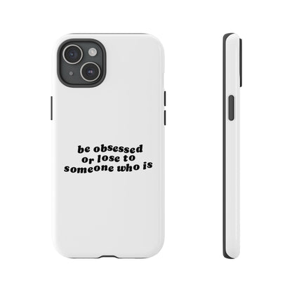 Be Obsessed Hard Case Weiß iPhone