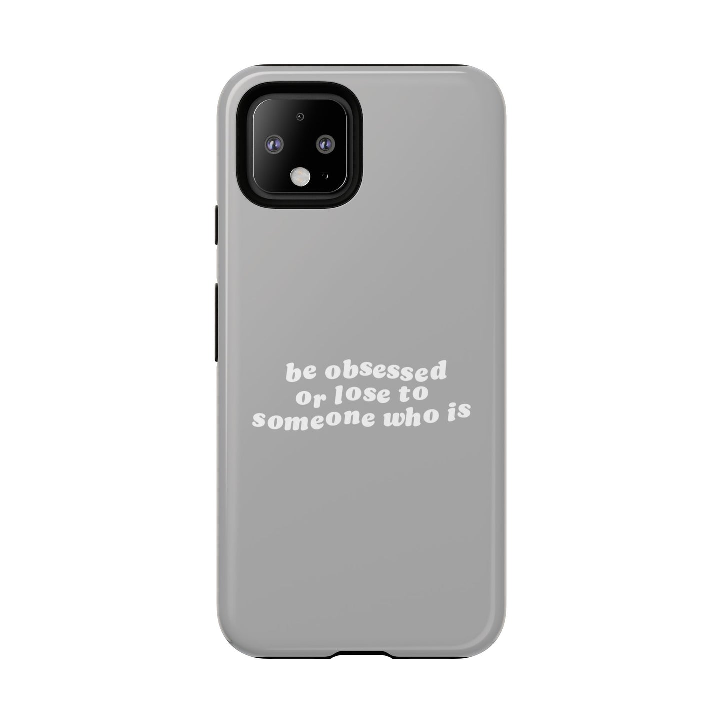 Too Obsessed Hard Case Grau Google Pixel