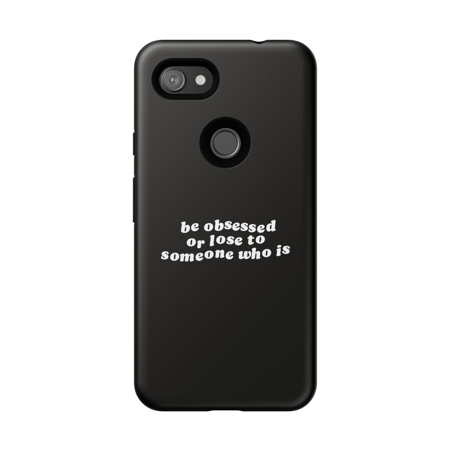 Too Obsessed Hard Case Schwarz Google Pixel