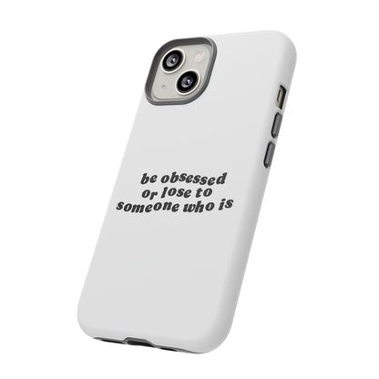 Be Obsessed Hard Case Weiß iPhone