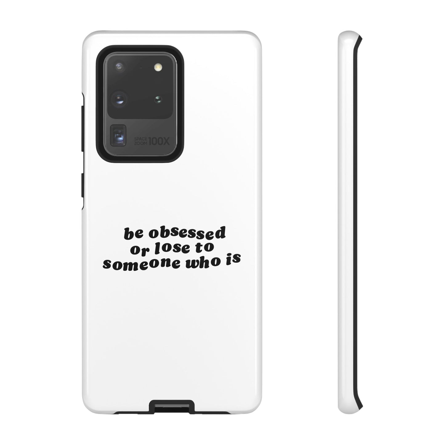 Too Obsessed Hard Case Weiß Samsung