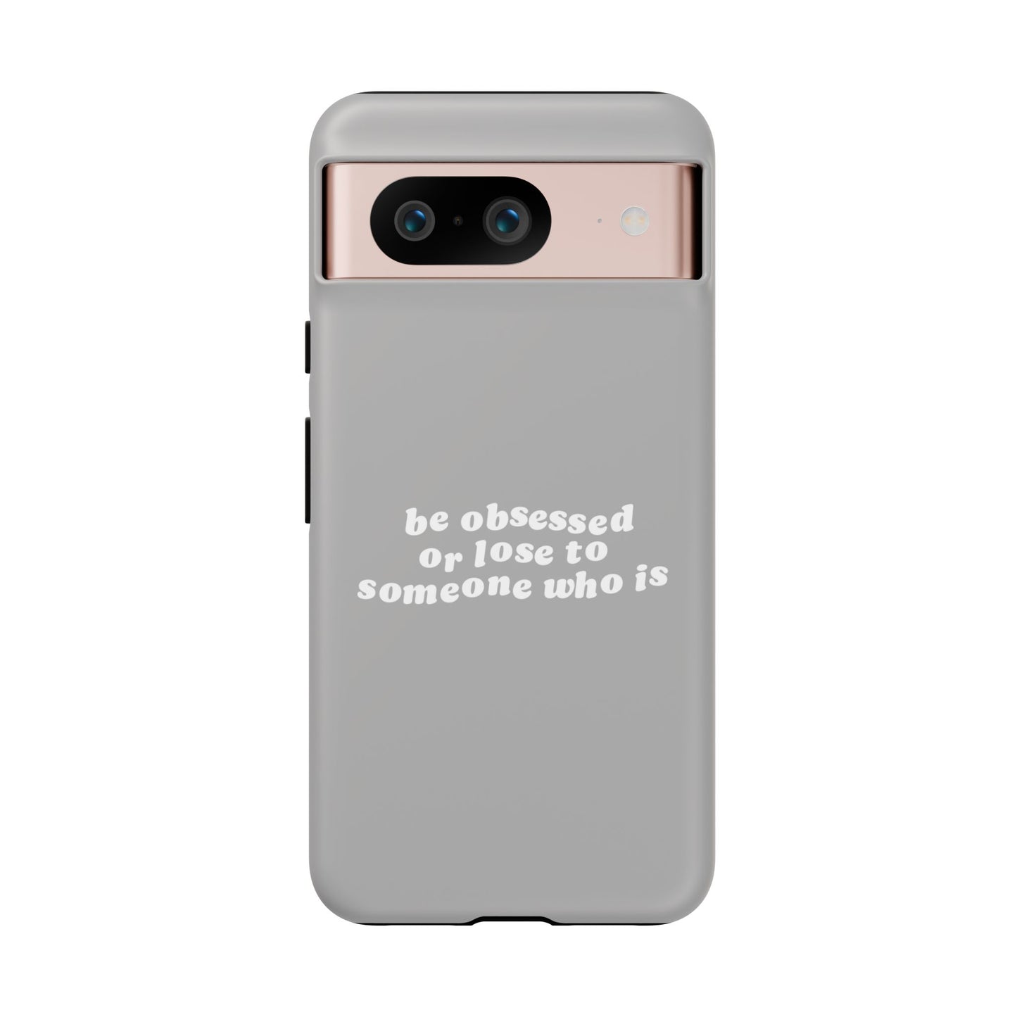 Too Obsessed Hard Case Grau Google Pixel