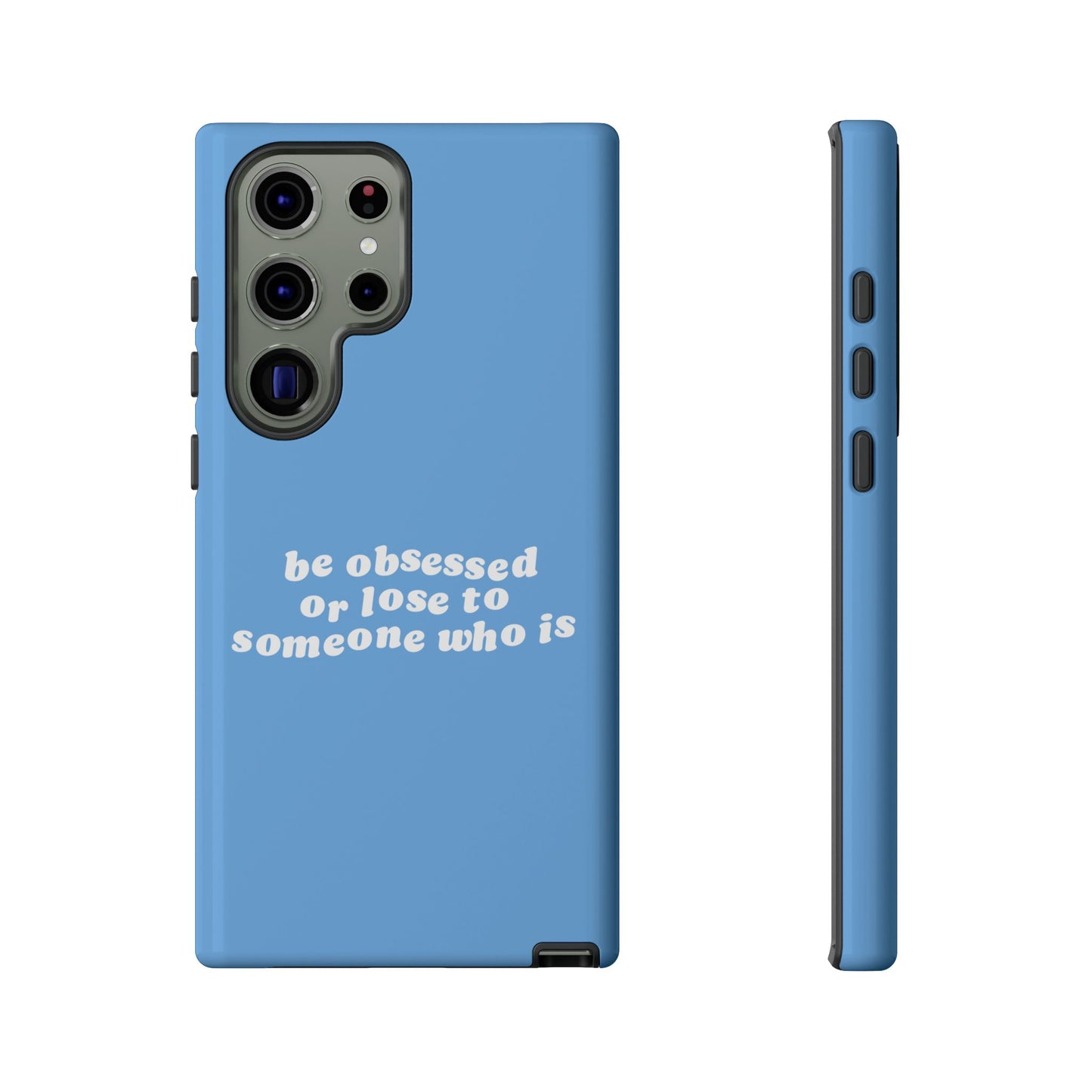 Too Obsessed Hard Case Babyblau Samsung