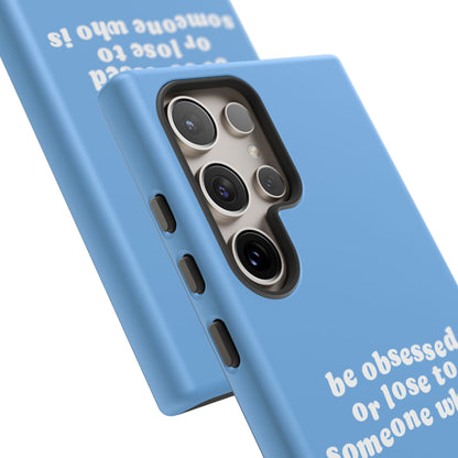 Too Obsessed Hard Case Babyblau Samsung
