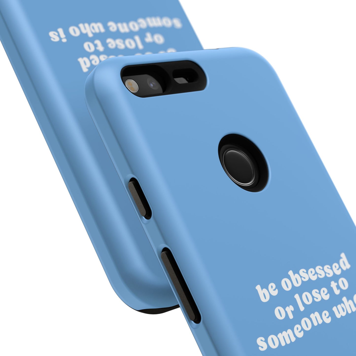 Too Obsessed Hard Case Babyblau Google Pixel