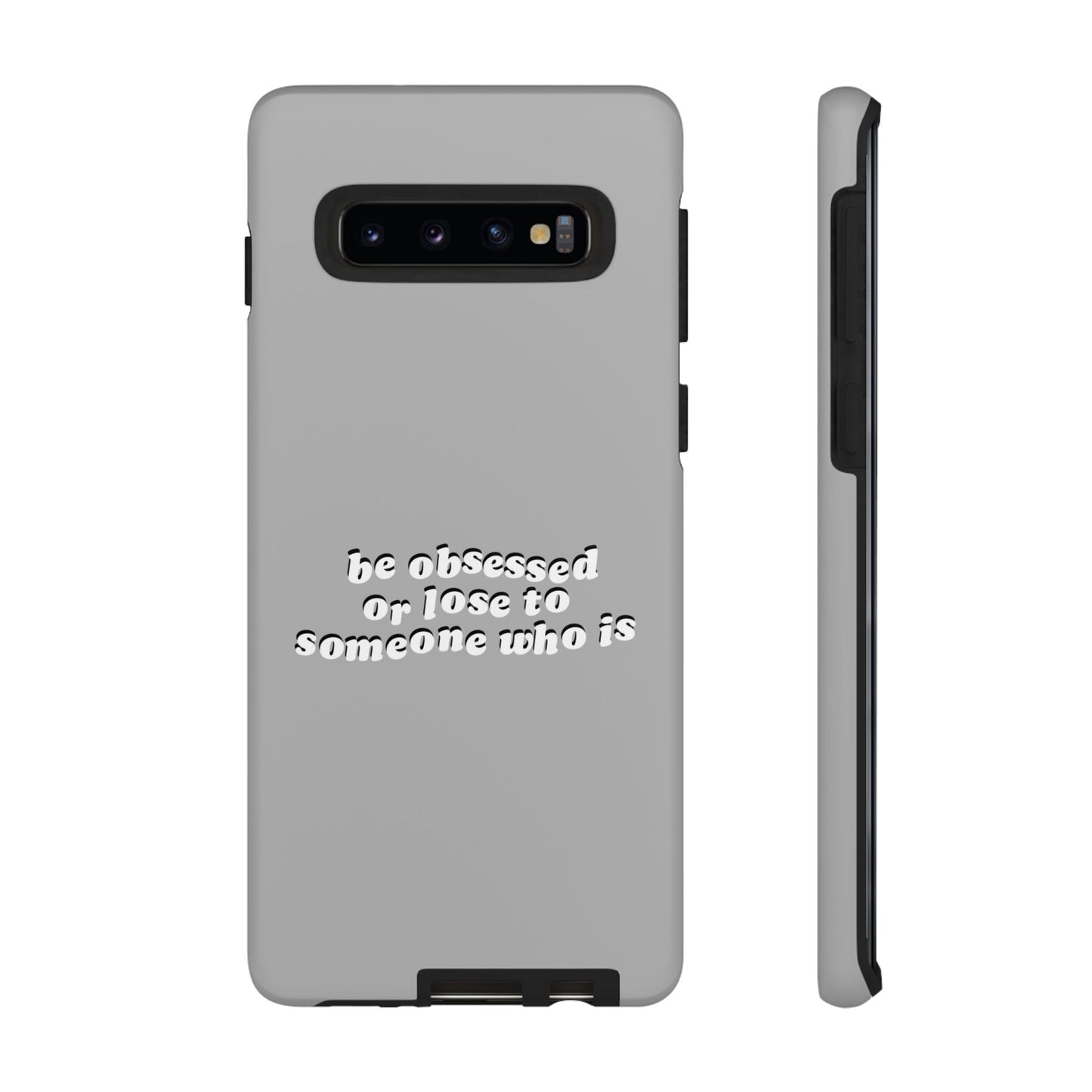Too Obsessed Hard Case Grau Samsung