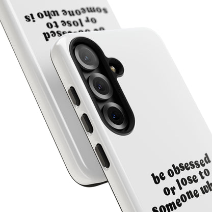 Too Obsessed Hard Case Weiß Samsung