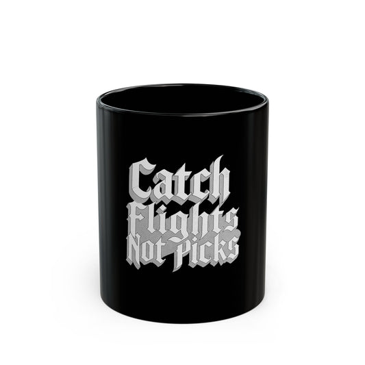 TÄKKEL MUG - Catch Flights Not Picks