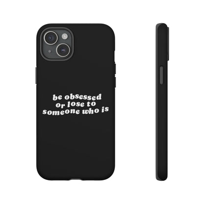 Be Obsessed Hard Case Schwarz iPhone