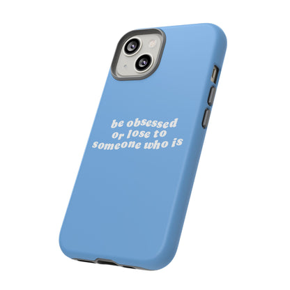 Be Obsessed Hard Case Babyblau iPhone